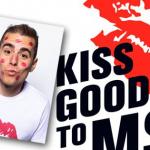 #KissGoodbyeToMS