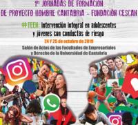 I Jornadas Proyecto Hombre Cantabria. #TEEN: Intervención integral en adolescencia y jóvenes con conductas de riesgo
